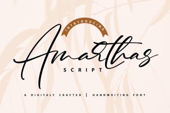 Amarthas: A Romantic Script Handwritten Font for Campaigns That Feel Human