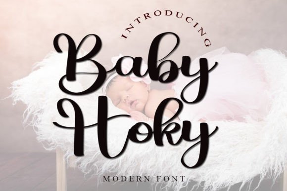 Baby Hoky: A Fresh Script Handwritten Font for Campaigns That Feel Human