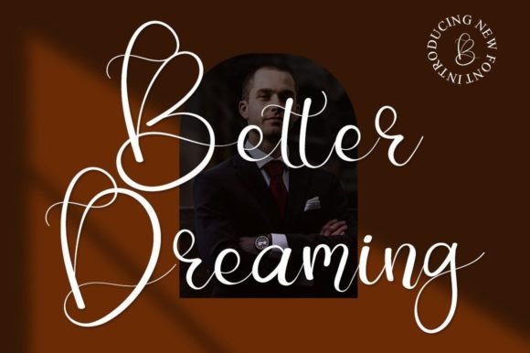 Better Dreaming Script Font for Elegant Branding