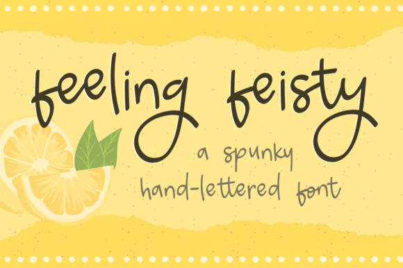 Feeling Feisty Font for Small Business Branding