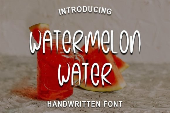 Watermelon Water Script Font for Clear, Human Campaign Messaging